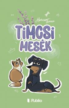 Tímea Harcsa - Timcsi Mesék [eKönyv: epub, mobi]