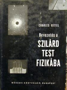 Charles Kittel - Bevezetés a szilárdtest-fizikába [antikvár]