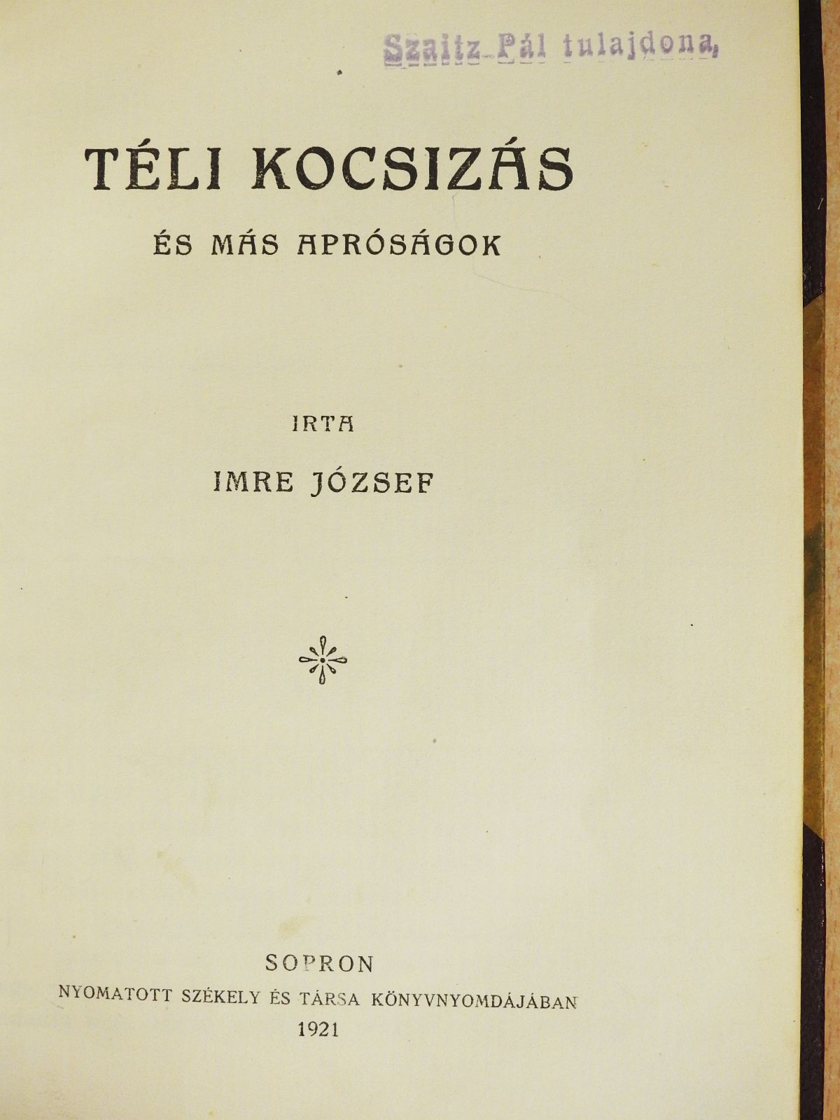 Imre József - Téli kocsizás és más apróságok (dedikált példány) [antikvár]