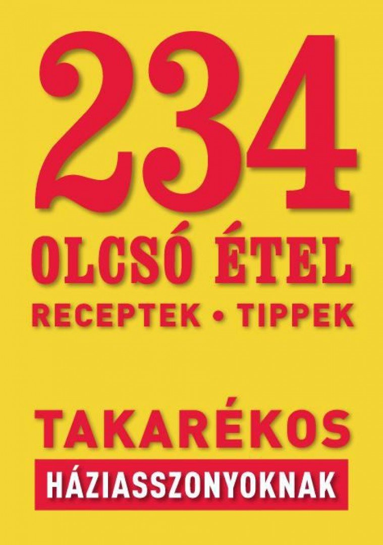 Osvárt Judit - 234 olcsó étel takarékos háziasszonyoknak [antikvár]