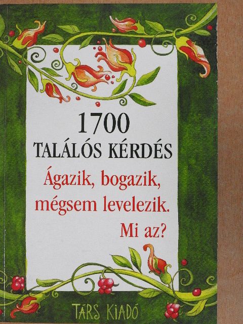 Benedek Elek - 1700 találós kérdés [antikvár]
