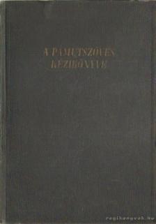 Göncsi Sándor (szerk.), Szabó Pál - A pamutszövés kézikönyve [antikvár]