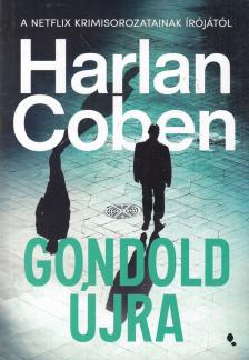 Harlan Coben - Gondold újra [antikvár]