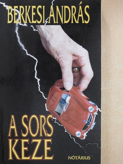 Berkesi András - A sors keze [antikvár]