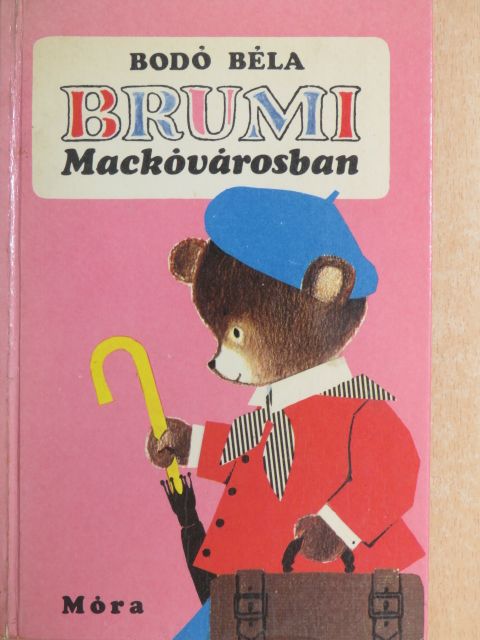 Bodó Béla - Brumi Mackóvárosban  [antikvár]