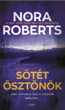 Nora Roberts - Sötét ösztönök [eKönyv: epub, mobi]