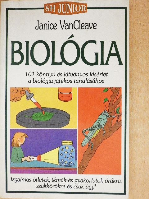 Janice VanCleave - Biológia [antikvár]