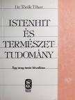 Dr. Török Tibor - Istenhit és természettudomány [antikvár]