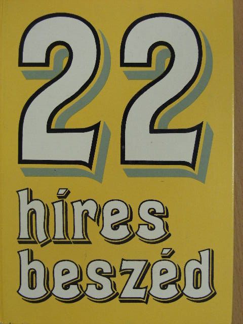 Adamik Tamás - 22 híres beszéd [antikvár]