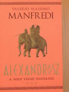 Valerio Massimo Manfredi - Alexandrosz III. [antikvár]