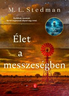 M. L. Stedman - Élet a messzeségben [eKönyv: epub, mobi]