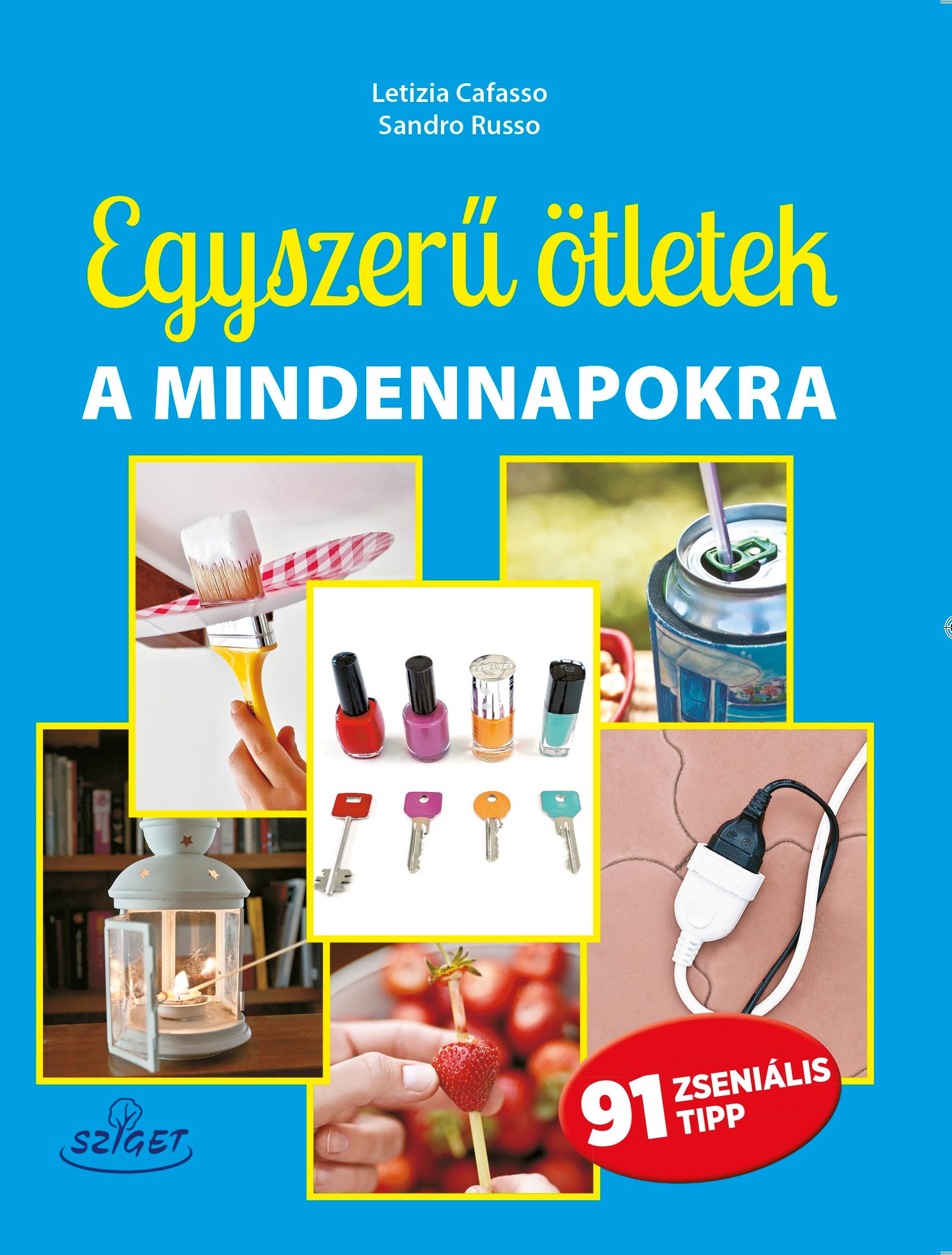 xxxxx - Egyszerű ötletek a mindennapokra