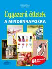 xxxxx - Egyszerű ötletek a mindennapokra