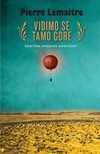 Marija Paprasarovski Pierre Lemaitre, - Vidimo se tamo gore [eKönyv: epub, mobi]