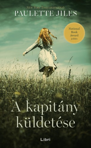 Jiles, Paulette - A kapitány küldetése [eKönyv: epub, mobi]