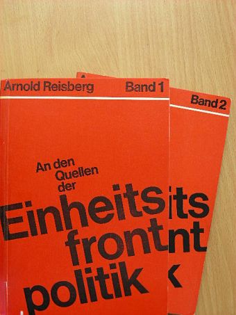 Arnold Reisberg - Einheits front politik I-II. [antikvár]