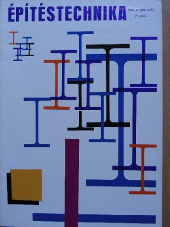 Dr. Temesvári Jenő - Építéstechnika 1974/7. [antikvár]