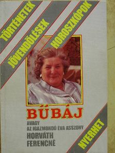 Horváth Ferencné Matovics Éva - Bűbáj [antikvár]