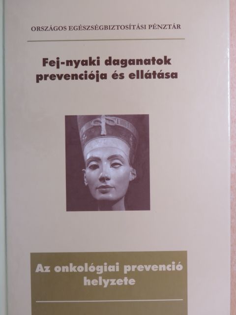 Dr. Bánóczy Jolán - Fej-nyaki daganatok prevenciója és ellátása [antikvár]