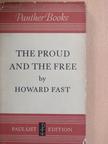 Howard Fast - The Proud and the Free [antikvár]