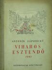 Antonín Zápotocky - Viharos esztendő [antikvár]