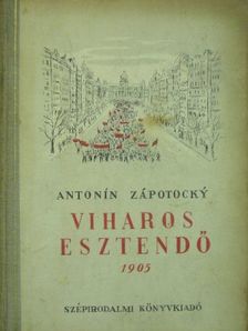 Antonín Zápotocky - Viharos esztendő [antikvár]