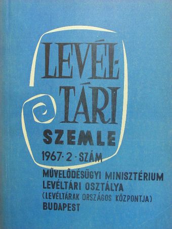 Anna Palarcsykowa - Levéltári Szemle 1967. május-augusztus [antikvár]