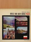 Przemyslav Trzeciak - Kreuz und Quer durch Polen [antikvár]