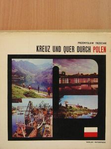 Przemyslav Trzeciak - Kreuz und Quer durch Polen [antikvár]