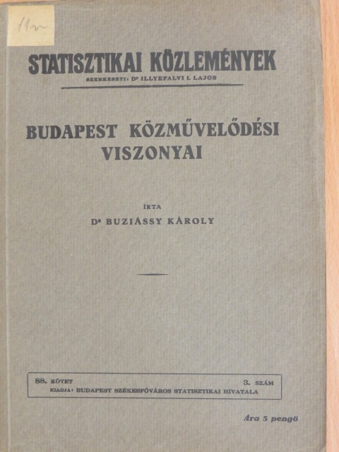 Dr. Buziássy Károly - Budapest közművelődési viszonyai [antikvár]