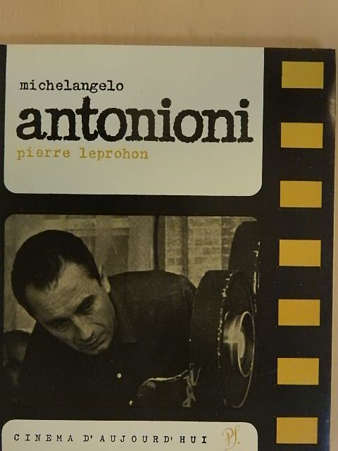 Pierre Leprohon - Michelangelo Antonioni [antikvár]