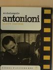 Pierre Leprohon - Michelangelo Antonioni [antikvár]