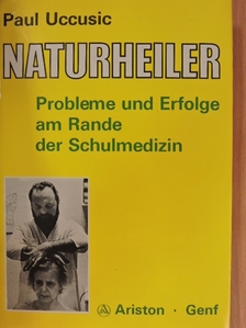 Paul Uccusic - Naturheiler [antikvár]