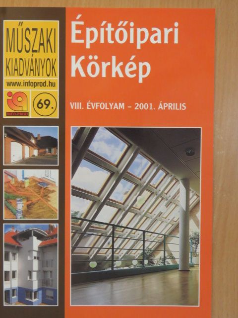 Balog Róbert - Építőipari Körkép 2001. április [antikvár]