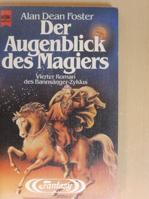Alan Dean Foster - Der Augenblick des Magiers [antikvár]