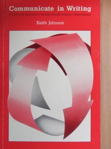 Keith Johnson - Communicate in Writing [antikvár]