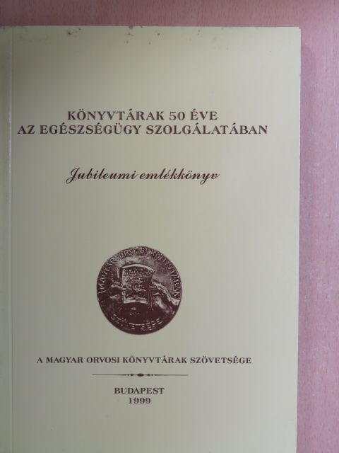 Baján Györgyné - Könyvtárak 50 éve az egészségügy szolgálatában [antikvár]
