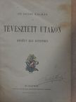 Cs. Szabó Kálmán - Tévesztett utakon [antikvár]