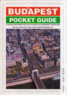 Budapest Pocket Guide: Concise Information for Tourists & Business Travelers 1997 Spring [antikvár]