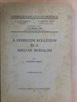 Zsigmond Ferenc - A debreceni Kollégium és a magyar irodalom [antikvár]
