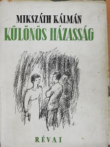 Mikszáth Kálmán - Különös házasság [antikvár]
