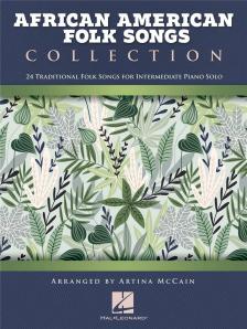 AFRICAN AMERICAN FOLK SONGS COLLECTION - 24 TRADITIONAL FOLK SONG FOR INTERMEDIATE PIANO SOLO