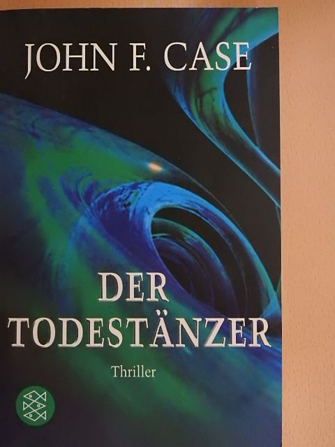John F. Case - Todestänzer [antikvár]