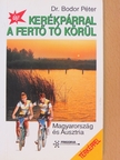 Dr. Bodor Péter - Kerékpárral a Fertő tó körül [antikvár]