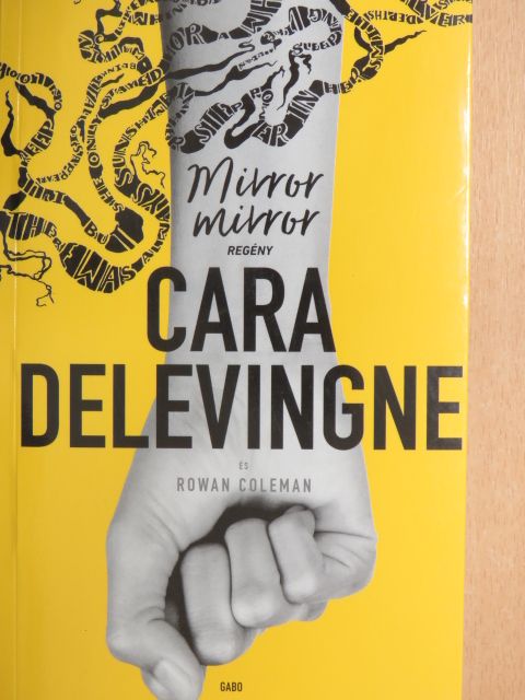 Cara Delevingne - Mirror, mirror [antikvár]