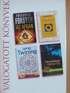 Frederick Forsyth - Az afgán/Napraforgó/A fekete nap/Furcsa férj [antikvár]