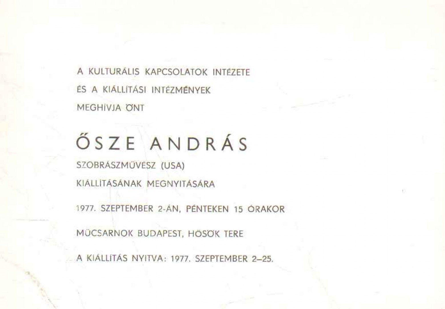 Ősze András szobrászművész kiállítása (meghívó) [antikvár]