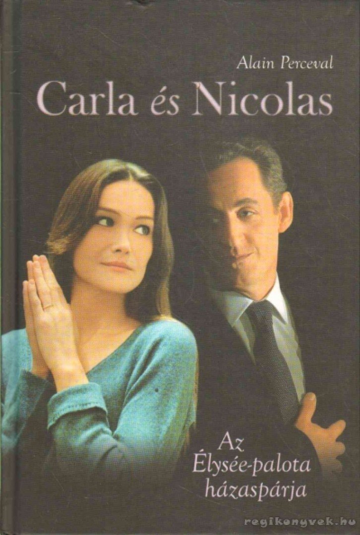 PERCEVAL, ALAIN - Carla és Nicolas [antikvár]