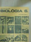 Asztalos Gyuláné - Biológia 6. [antikvár]