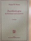 Jürgen W. Harms - Zoobiologie für Mediziner und Landwirte [antikvár]